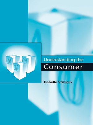 cover image of Understanding the Consumer